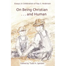 On Being Christian and Human