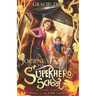 Journey to Superhero School: An Oliver and Jessica Prequel to The Vork Chronicles