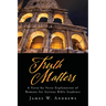 Truth Matters: A Verse-by Verse Explanation of Romans for Serious Bible Students