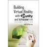 Building Virtual Reality with Unity and Steamvr