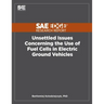 Unsettled Issues Concerning the Use of Fuel Cells in Electric Ground Vehicles