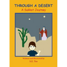 Through A Desert - A Sukkot Journey: A Sukkot Journey