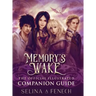 Memory's Wake - The Official Illustrated Companion Guide