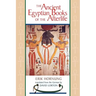 The Ancient Egyptian Books of the Afterlife