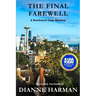 The Final Farewell: A Northwest Cozy Mystery