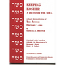 Keeping Kosher: A Diet for the Soul, Newly Revised