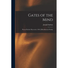 Gates of the Mind: Proven Psychic Discoveries (1964) [Miscellaneous Works]