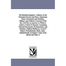 The Rebellion Register: A History of the Principal Persons and Places, Important Dates, Documents and Statistics, Military and Political, Connected Wi