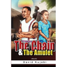 The Chain and The Amulet