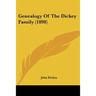 Genealogy Of The Dickey Family (1898)