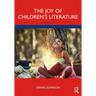 The Joy of Children's Literature