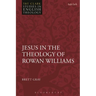 Jesus in the Theology of Rowan Williams