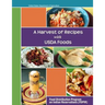 A Harvest of Recipes USDA Foods