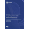 Integrating Science into Aquatic Conservation