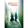 Morality at the Margins: Youth, Language, and Islam in Coastal Kenya