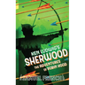 Ken Ludwig's Sherwood: The Adventures of Robin Hood