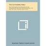 The Gutenberg Bible: Five Hundredth Anniversary Of The Invention Of Printing From Moveable Type And The First Printed Great Light