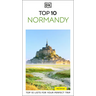 DK Top 10 Normandy: Top 10 Lists for Your Perfect Trip, Plus an All-Weather Folded Map