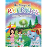 The Magic of Rainbows (Mila & Ally's STEMventure Collection(R)): A fun, sparkly, educational story for kids