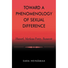 Toward a Phenomenology of Sexual Difference: Husserl, Merleau-Ponty, Beauvoir
