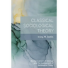 Classical Sociological Theory