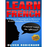 Learn French: A Beginner's Phrasebook to Memorize & Learn Everyday Phrases in French
