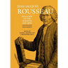 Discourse on the Sciences and Arts (First Discourse) and Polemics