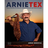 Arnietex: Over 100 Recipes for Mexican-American Cooking and Texas-Style BBQ
