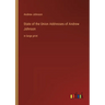 State of the Union Addresses of Andrew Johnson: in large print