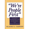 We're People First: The Social and Emotional Lives of Individuals with Mental Retardation