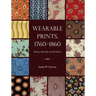 Wearable Prints, 1760-1860: History, Materials, and Mechanics