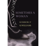 Sometimes a Woman