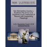 San Bernardino County V. Southern Pac R Co U.S. Supreme Court Transcript of Record with Supporting Pleadings