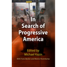 In Search of Progressive America