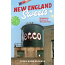 New England Sweets: Doughnuts, Bonbons & Whoopie Pies