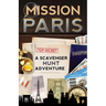 Mission Paris: A Scavenger Hunt Adventure (Travel Book For Kids)