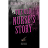 Elizabeth Gaskell's The Old Nurse's Story