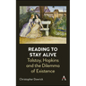Reading to Stay Alive: Tolstoy, Hopkins and the Dilemma of Existence