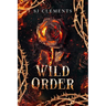 Wild Order - Self Published Edition