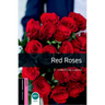 Oxford Bookworms Library: Red Roses: Starter: 250-Word Vocabulary
