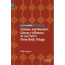 Chinese and Western Literary Influence in Liu Cixin's Three Body Trilogy