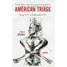 American Triage: from 9/11 to Fahrenheit 451