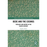 Bede and the Cosmos: Theology and Nature in the Eighth Century