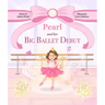 Pearl and her Big Ballet Debut