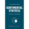 Sentimental State(s): Affective Politics of Order and Belonging