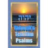 Yahweh's Tehillim -Psalms