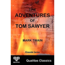 The Adventures of Tom Sawyer (Qualitas Classics)