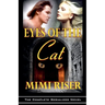Eyes of the Cat (The Complete Serialized Novel)