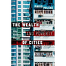 The Wealth and Poverty of Cities: Why Nations Matter
