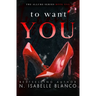 To Want You